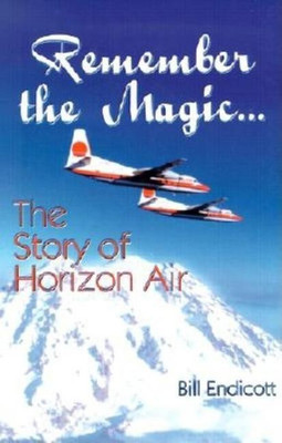 Remember the Magic...(English, Hardcover, Endicott Bill)
