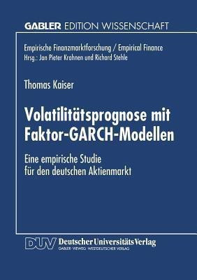 Volatilitaetsprognose mit Faktor-GARCH-Modellen(German, Paperback, unknown)