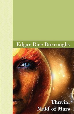 Maid of Mars Thuvia(English, Paperback, Burroughs Edgar Rice)