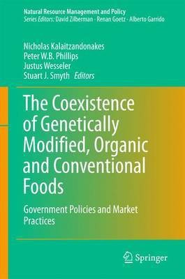 The Coexistence of Genetically Modified, Organic and Conventional Foods(English, Hardcover, unknown)