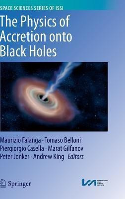 The Physics of Accretion onto Black Holes(English, Hardcover, unknown)