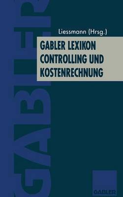 Gabler Lexikon Controlling und Kostenrechnung(German, Paperback, unknown)