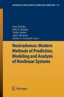 Nostradamus: Modern Methods of Prediction, Modeling and Analysis of Nonlinear Systems(English, Paperback, unknown)
