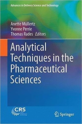 Analytical Techniques in the Pharmaceutical Sciences(English, Hardcover, unknown)