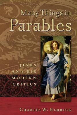 Many Things in Parables(English, Paperback, Hedrick Charles W.)