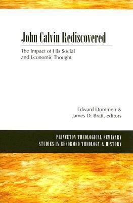 John Calvin Rediscovered(English, Paperback, unknown)