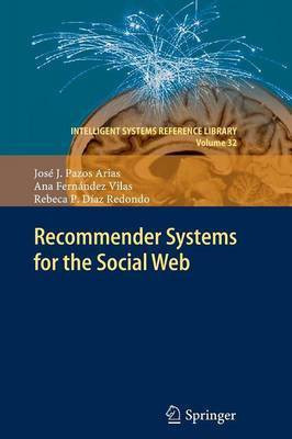 Recommender Systems for the Social Web(English, Paperback, Pazos Arias Jose J.)