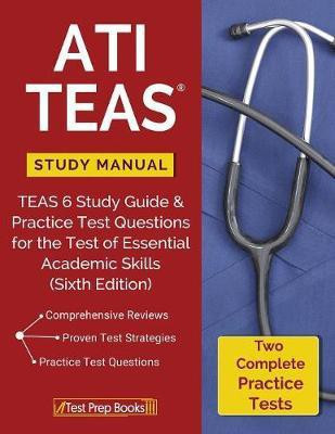 ATI TEAS Study Manual(English, Paperback, Ati Teas Version 6 Review Manual Team)