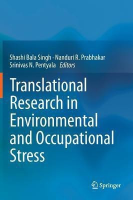 Translational Research in Environmental and Occupational Stress(English, Hardcover, unknown)