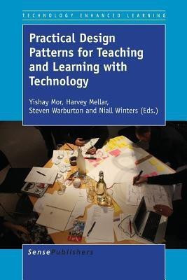 Practical Design Patterns for Teaching and Learning with Technology(English, Paperback, unknown)