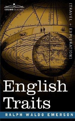 English Traits(English, Paperback, Emerson Ralph Waldo)