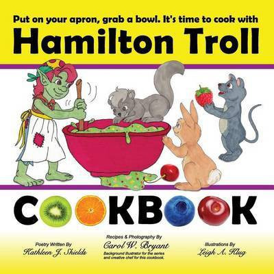 Hamilton Troll Cookbook(English, Paperback, Shields Kathleen J)