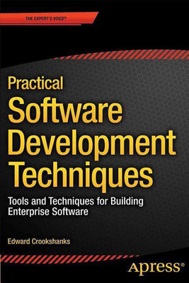 Practical Software Development Techniques(English, Paperback, Crookshanks Edward)