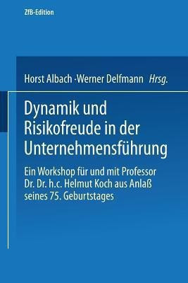 Dynamik und Risikofreude in der Unternehmensfuehrung(German, Paperback, unknown)