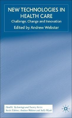 New Technologies in Health Care(English, Hardcover, unknown)