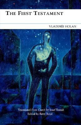 The First Testament(English, Paperback, Holan Vladimir)