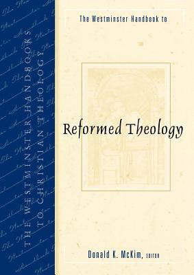 The Westminster Handbook to Reformed Theology(English, Paperback, unknown)