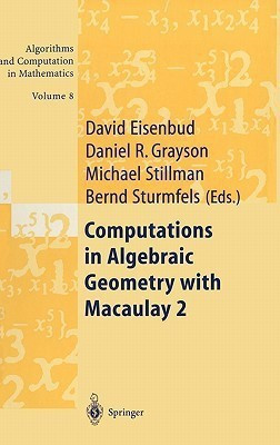 Computations in Algebraic Geometry with Macaulay 2(English, Hardcover, unknown)