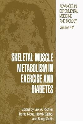 Skeletal Muscle Metabolism in Exercise and Diabetes(English, Paperback, unknown)