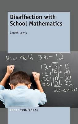 Disaffection with School Mathematics(English, Hardcover, Lewis Gareth)