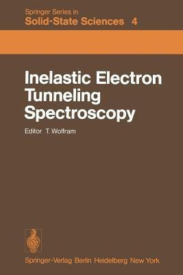 Inelastic Electron Tunneling Spectroscopy(English, Paperback, unknown)