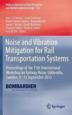 Noise and Vibration Mitigation for Rail Transportation Systems(English, Hardcover, unknown)