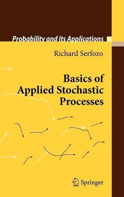 Basics of Applied Stochastic Processes(English, Hardcover, Serfozo Richard)