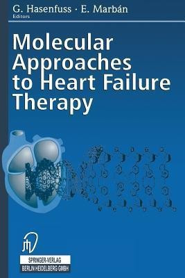 Molecular Approaches to Heart Failure Therapy(English, Paperback, unknown)