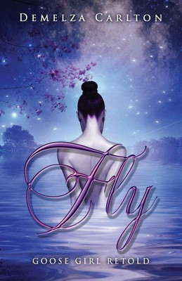 Fly(English, Paperback, Carlton Demelza)