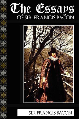 The Essays of Sir Francis Bacon(English, Paperback, Bacon Francis)