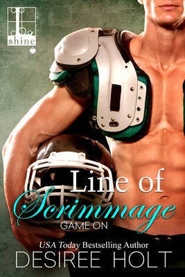 Line Of Scrimmage(English, Paperback, Holt Desiree)