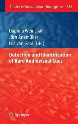 Detection and Identification of Rare Audio-visual Cues(English, Hardcover, unknown)