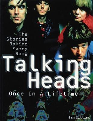 Talking Heads: Once in a Lifetime(English, Paperback, Gittins Ian)