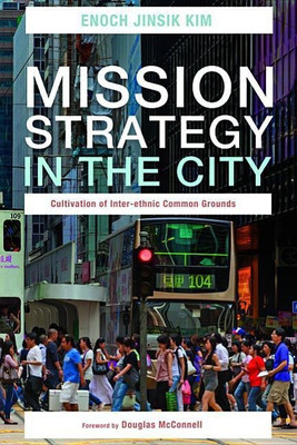 Mission Strategy in the City(English, Paperback, Kim Enoch Jinsik)