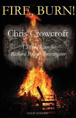 Fire, Burn!(English, Paperback, Crowcroft Chris)