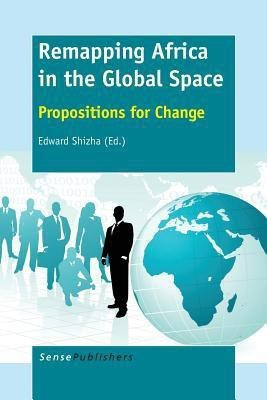 Remapping Africa in the Global Space(English, Paperback, unknown)