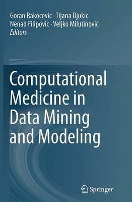 Computational Medicine in Data Mining and Modeling(English, Paperback, unknown)