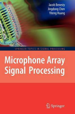 Microphone Array Signal Processing(English, Paperback, Benesty Jacob)