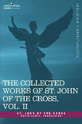 The Collected Works of St. John of the Cross, Volume II(English, Paperback, Saint John of the Cross)