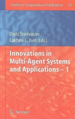 Innovations in Multi-Agent Systems and Application - 1(English, Hardcover, unknown)
