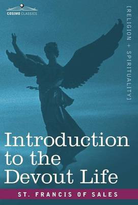 Introduction to the Devout Life(English, Hardcover, Of Sales St Francis)
