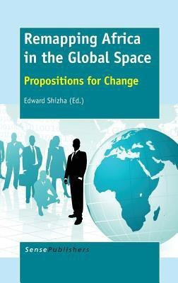 Remapping Africa in the Global Space(English, Hardcover, unknown)