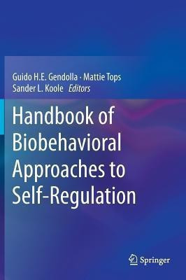 Handbook of Biobehavioral Approaches to Self-Regulation(English, Hardcover, unknown)