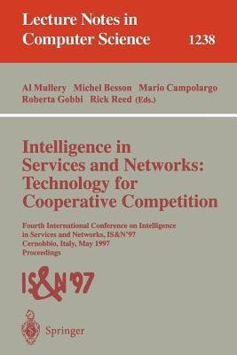 Intelligence in Services and Networks: Technology for Cooperative Competition(English, Paperback, unknown)