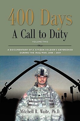 400 DAYS - A Call to Duty(English, Paperback, Waite PhD LTC Mitchell R.)