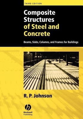 Composite Structures of Steel and Concrete(English, Paperback, Johnson R. P.)