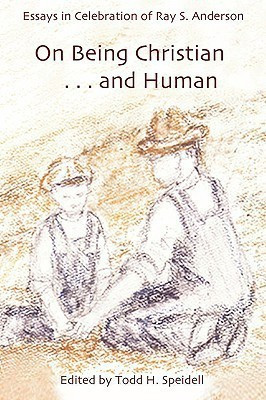 On Being Christian...and Human(English, Paperback, Speidell Todd H.)