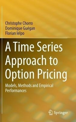 A Time Series Approach to Option Pricing(English, Hardcover, Chorro Christophe)