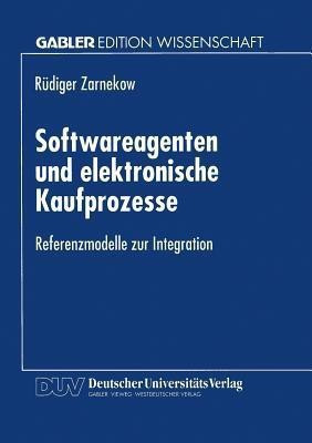 Softwareagenten und elektronische Kaufprozesse(German, Paperback, unknown)