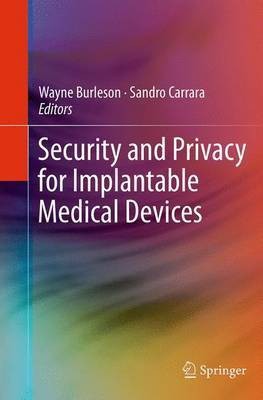 Security and Privacy for Implantable Medical Devices(English, Paperback, unknown)